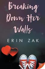 Libro in inglese Breaking Down Her Walls Erin Zak