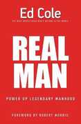 Libro in inglese Real Man: Power Up Legendary Manhood Edwin Louis Cole