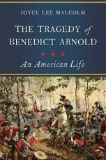 Libro in inglese The Tragedy of Benedict Arnold: An American Life Joyce Lee Malcolm