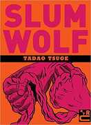 Libro in inglese Slum Wolf Ryan Holmberg Tadao Tsuge
