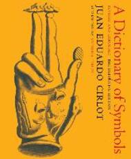Libro in inglese A Dictionary of Symbols Juan Eduardo Cirlot