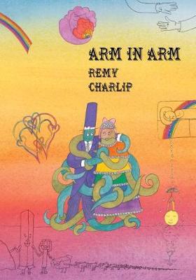 Arm In Arm A Collection Of Connections Endless Tales Reiterations And Other Echolalia Remy Charlip Libro In Lingua Inglese New York Review Of Books Ibs