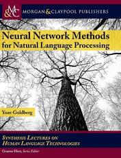 Libro in inglese Neural Network Methods in Natural Language Processing Yoav Goldberg