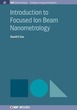 Introduction to Focused Ion Beam Nanomet