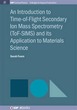 Introduction to Time-Of-Flight Secondary