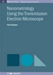 Nanometrology Using the Transmission Ele