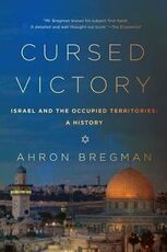 Libro in inglese Cursed Victory: A History of Israel and the Occupied Territories, 1967 to the Present Ahron Bregman