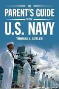 Libro in inglese The Parent's Guide to the U.S. Navy Thomas J. Cutler