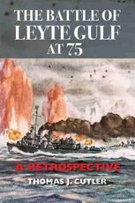 Libro in inglese The Battle of Leyte Gulf at 75: A Retrospective Thomas J. Cutler