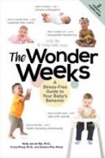 Libro in inglese The Wonder Weeks: A Stress-Free Guide to Your Baby's Behavior Xaviera Plooij Frans X. Plooij Hetty van de Rijt