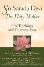 Libro in inglese Sri Sarada Devi, The Holy Mother: Her Teachings and Conversations Swami Nikhilananda