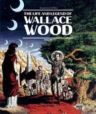 Libro in inglese The Life And Legend Of Wallace Wood Volume 2 Wallace Wood Bhob Stewart J. Michael Catron