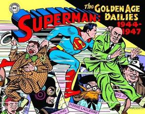 Libro in inglese Superman The Golden Age Newspaper Dailies 1944-1947 Alvin Schwartz