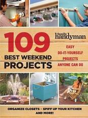 Libro in inglese 109 Best Weekend Projects Editors of Thunder Bay Press
