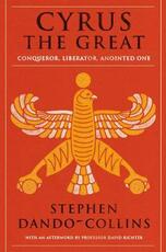 Libro in inglese Cyrus The Great Stephen Dando-Collins