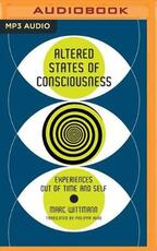 Libro in inglese Altered States of Consciousness: Experiences out of Time and Self Marc Wittmann