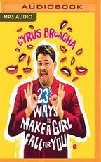 Libro in inglese 231/2 Ways to Make a Girl Fall for You Cyrus Broacha