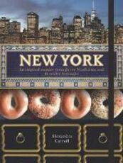 Libro in inglese New York: An Inspired Wander Through Manhattan and the Brooklyn Boroughs Alexandra Carroll