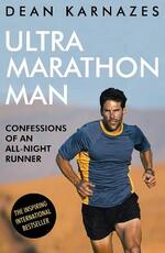 Libro in inglese Ultramarathon Man: Confessions of an All-Night Runner Dean Karnazes