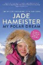 Libro in inglese My Polar Dream Jade Hameister