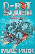 Libro in inglese Deep Dive: D-Bot Squad 6 Mac Park