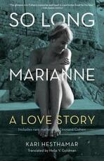 Libro in inglese So Long, Marianne: A Love Story Kari Hesthamar