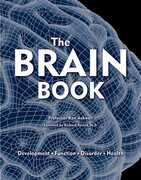 Libro in inglese The Brain Book: Development, Function, Disorder, Health Ken Ashwell