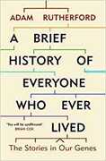 Libro in inglese A Brief History of Everyone Who Ever Lived: The Stories in Our Genes Adam Rutherford