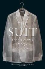Libro in inglese The Suit: Form, Function and Style Christopher Breward