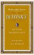 Libro in inglese Whisky: The First Definitive Book on Whisky Aeneas MacDonald