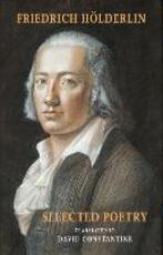 Libro in inglese Selected Poetry: including Hoelderlin's Sophocles Friedrich Hoelderlin David J. Constantine