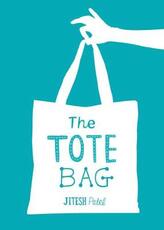 Libro in inglese The Tote Bag Jitesh Patel