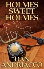 Libro in inglese Holmes Sweet Holmes Dan Andriacco