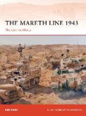 Libro in inglese The Mareth Line 1943: The end in Africa Ken Ford