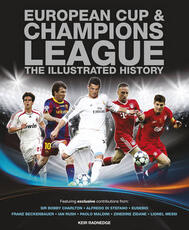 Libro in inglese European Cup & Champions League: The Illustrated History Keir Radnedge