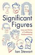 Libro in inglese Significant Figures: Lives and Works of Trailblazing Mathematicians Ian Stewart