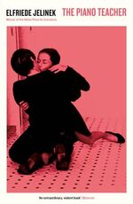 Libro in inglese The Piano Teacher Elfriede Jelinek