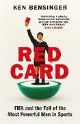 Libro in inglese Red Card: FIFA and the Fall of the Most Powerful Men in Sports Ken Bensinger