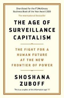 The Age of Surveillance Capitalism: The Fight for a Human ...
