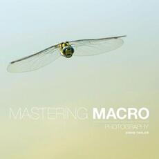 Libro in inglese Mastering Macro Photography David Taylor