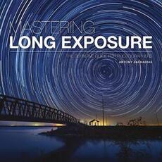 Libro in inglese Mastering Long Exposure: The Definitive Guide for Photographers Antony Zacharias
