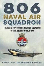 Libro in inglese 806 Naval Air Squadron Brian Cull Frederick Galea