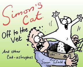 Libro in inglese Simon's Cat: Off to the Vet . . . and Other Cat-astrophes Simon Tofield