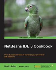 Libro in inglese NetBeans IDE 8 Cookbook David Salter Rhawi Dantas