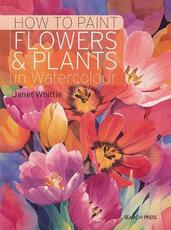 Libro in inglese How to Paint Flowers & Plants: In Watercolour Janet Whittle