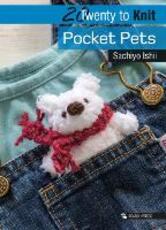 Libro in inglese 20 to Knit: Pocket Pets Sachiyo Ishii