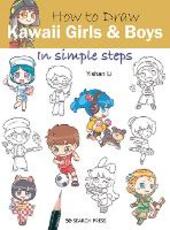 Libro in inglese How to Draw: Kawaii Girls and Boys: In Simple Steps Yishan Li