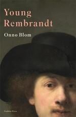 Libro in inglese Young Rembrandt: A Biography Onno Blom