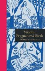Libro in inglese Mindful Pregnancy & Birth: Nurturing Love and Awareness Riga Forbes