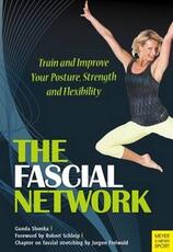 Libro in inglese Fascial Network: Train and Improve Your Posture and Flexibility Gunda Slomka